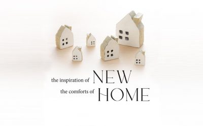 The inspiration of NEW, The comforts of HOME